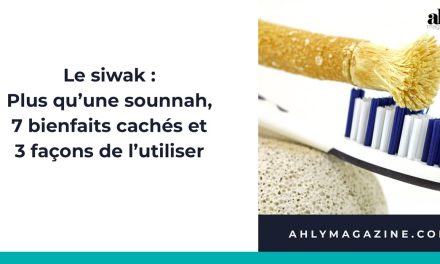 Le siwak : plus qu’une sounnah, 7 bienfaits cachés et 3 façons de l’utiliser